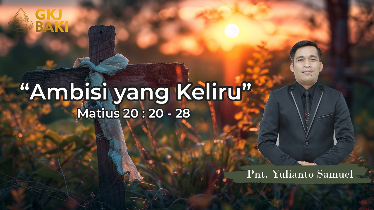 renungan Umum, gereja kristen jawa, gkj, gkj baki, gereja kristen jawa baki, baki, sukoharjo, gkj klasis sukoharjo, klasis sukoharjo, klasis, sinode gkj, sinode 